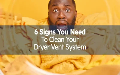 Signs You Need Dryer Vent Cleaning Services